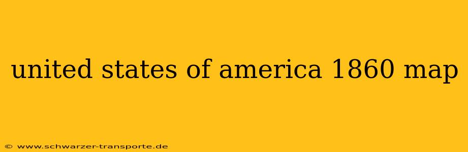 united states of america 1860 map