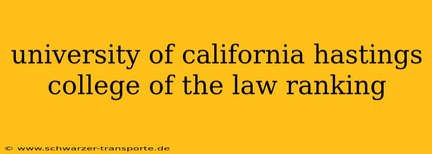 university of california hastings college of the law ranking