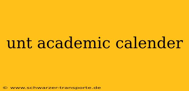 unt academic calender