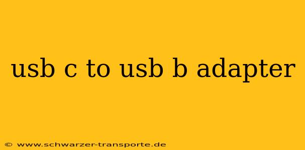 usb c to usb b adapter