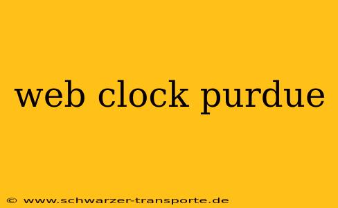 web clock purdue