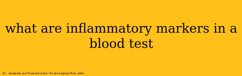 what are inflammatory markers in a blood test