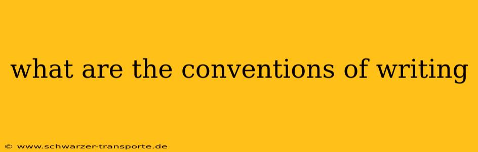 what are the conventions of writing