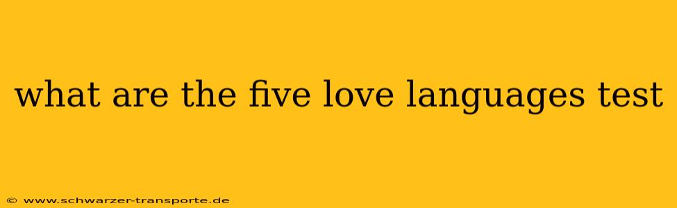 what are the five love languages test