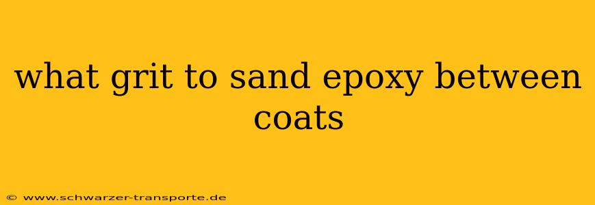 what grit to sand epoxy between coats