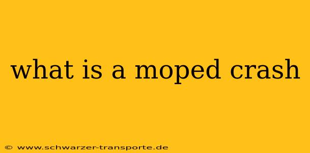 what is a moped crash
