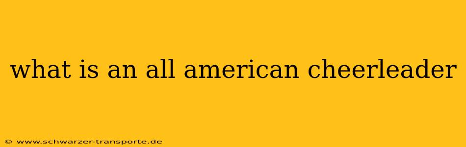 what is an all american cheerleader