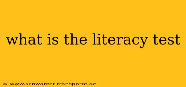 what is the literacy test