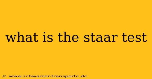 what is the staar test