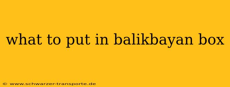 what to put in balikbayan box