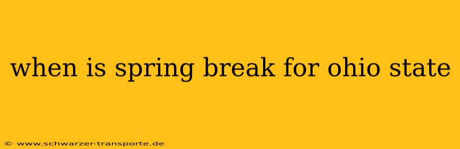 when is spring break for ohio state