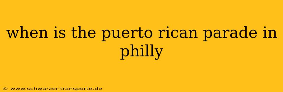 when is the puerto rican parade in philly