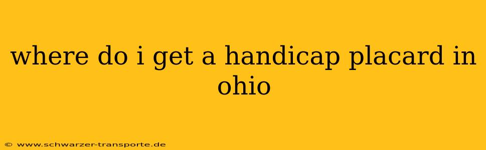 where do i get a handicap placard in ohio