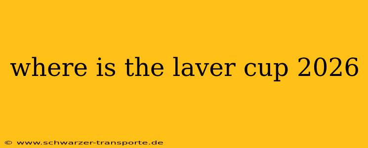 where is the laver cup 2026