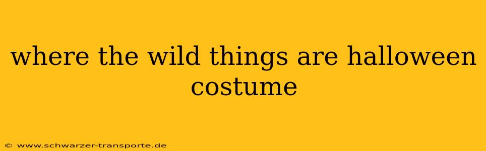 where the wild things are halloween costume