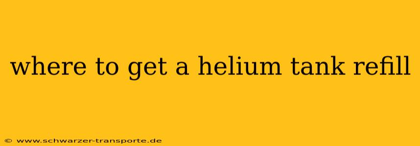 where to get a helium tank refill