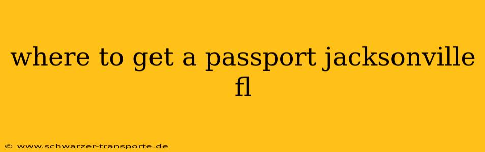 where to get a passport jacksonville fl
