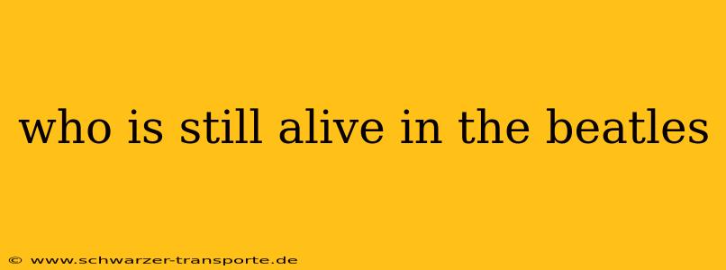 who is still alive in the beatles