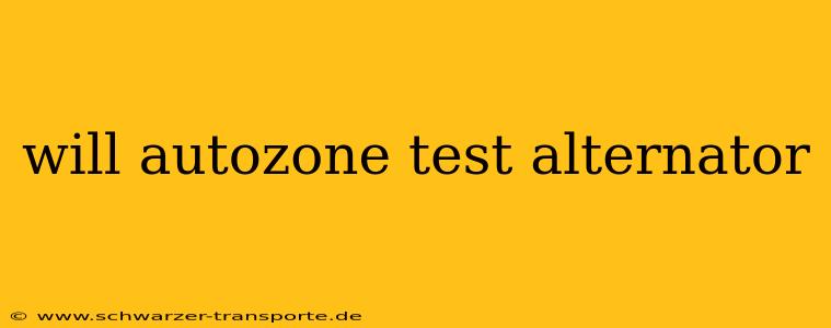 will autozone test alternator