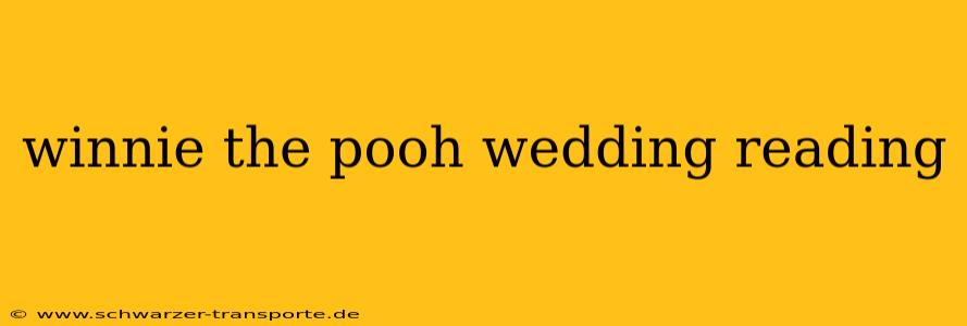winnie the pooh wedding reading