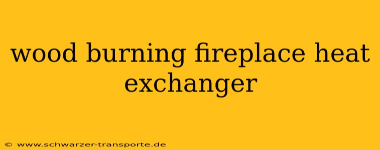 wood burning fireplace heat exchanger