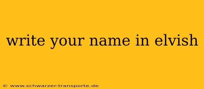 write your name in elvish