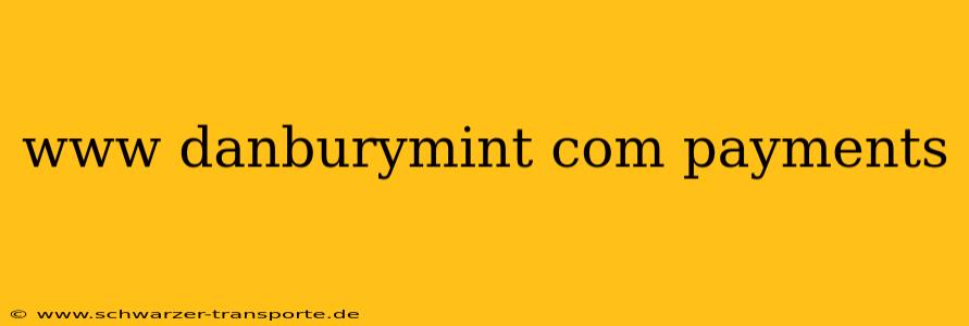 www danburymint com payments